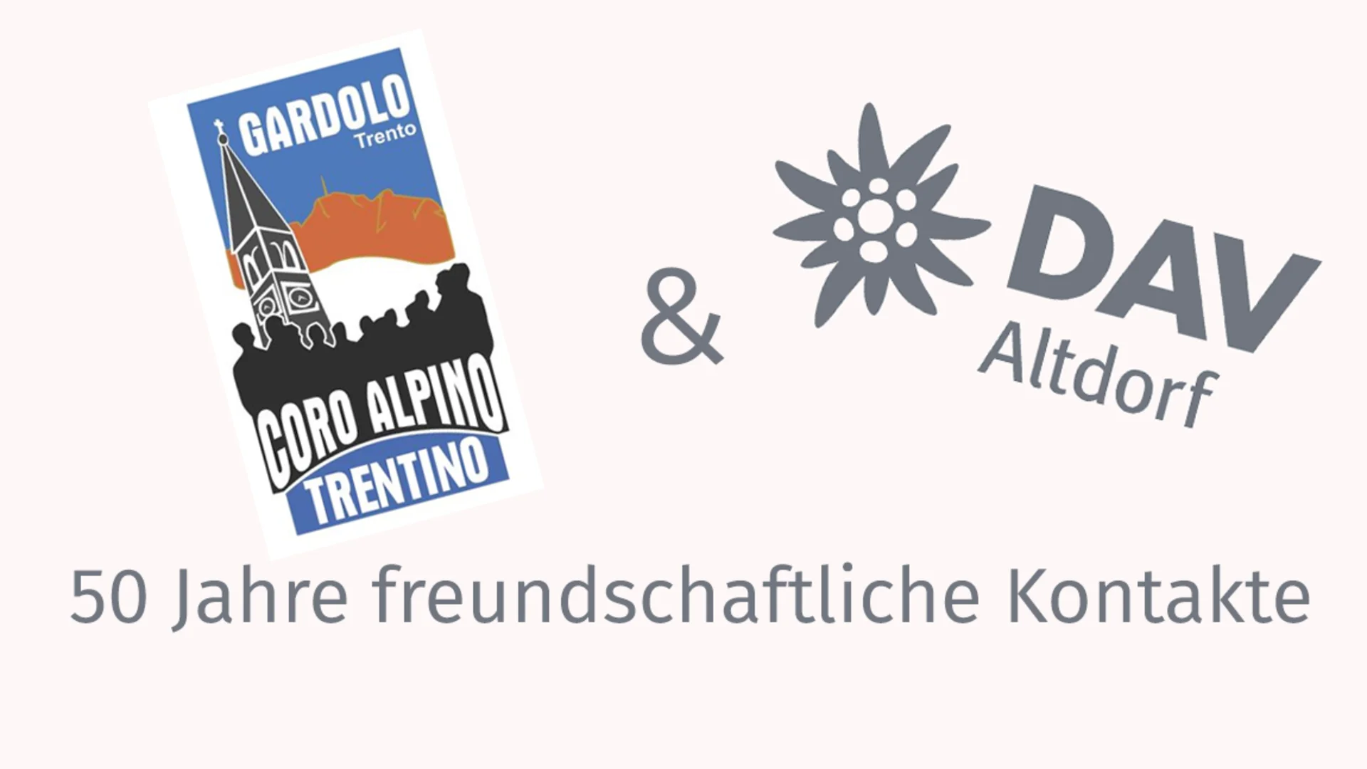 50 Jahre freundschaftliche Kontakte zwischen Bergsteigerchor Coro Alpino Gardolo und der DAV Sektion Altdorf  | © DAV Sektion Altdorf - coroalpinotrentino.it