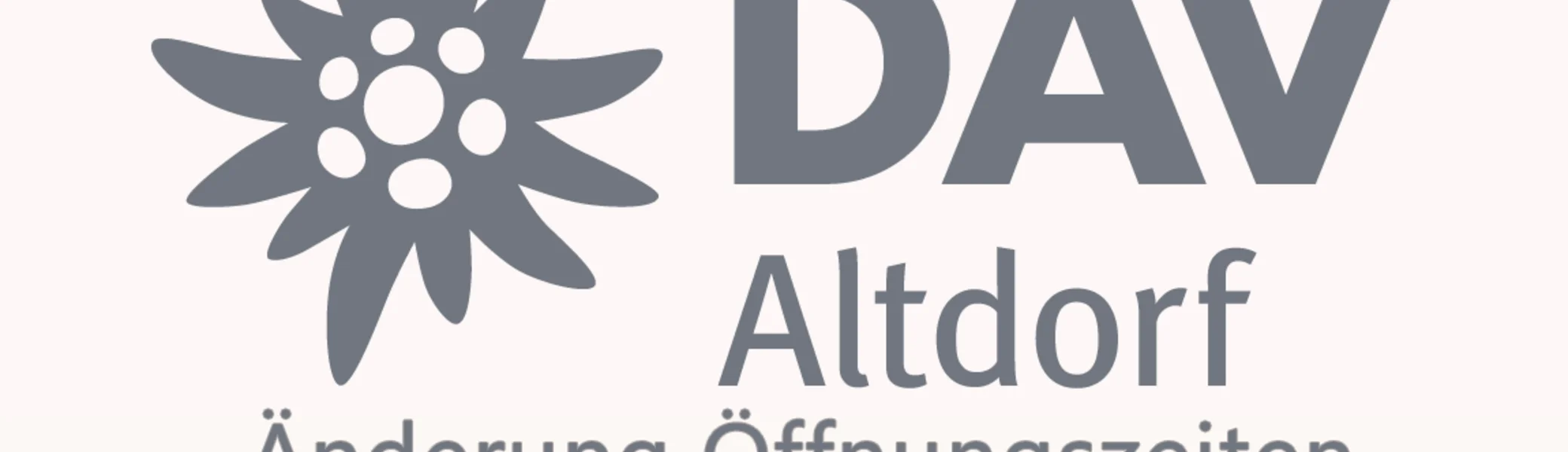 Änderung Öffnungszeiten Geschäftsstelle | © DAV Sektion Altdorf